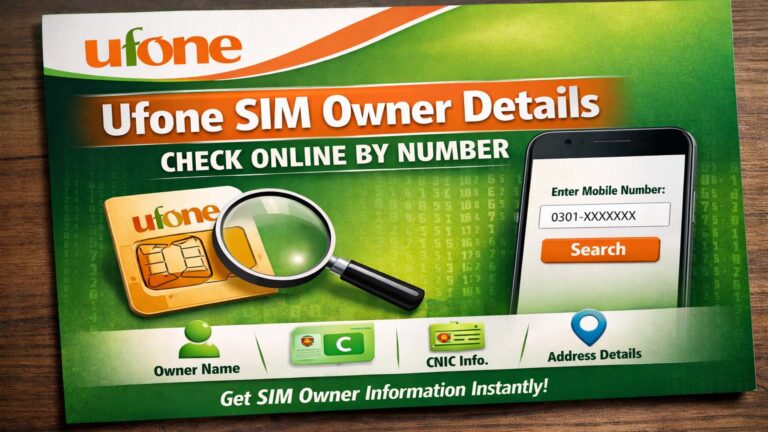 Ufone SIM Owner Details Check Online By Number